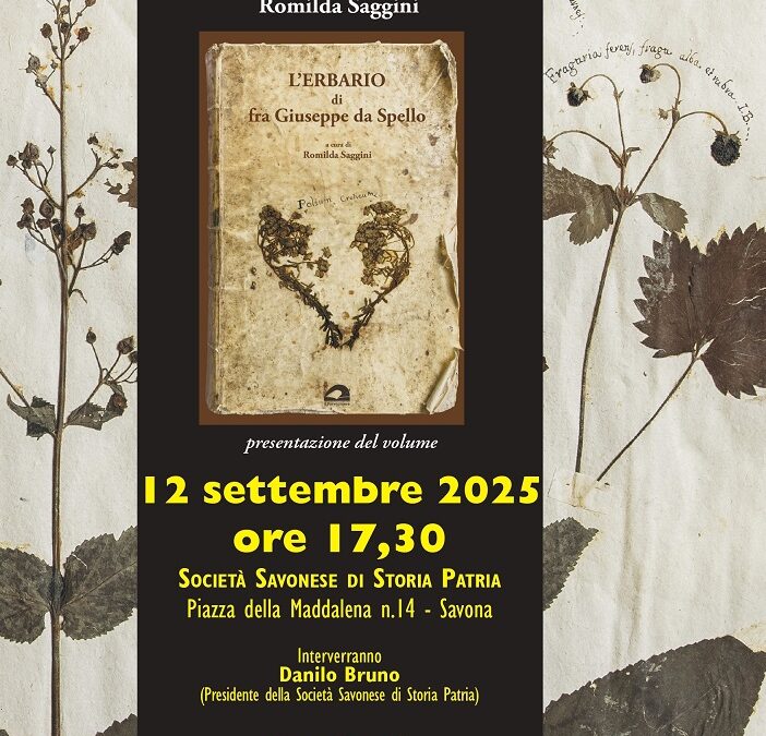 L’erbario di fra Giuseppe da Spello, a cura di Romilda Saggini, 12 settembre, salone di Storia Patria